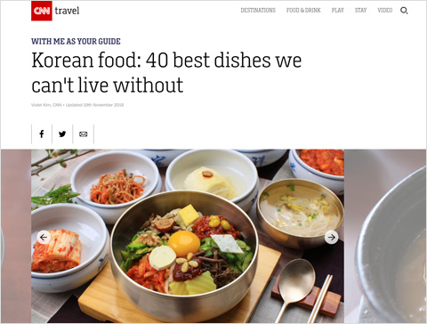 CNN travel. WITH ME AS YOUR GUIDE. Korean food: 40 best dishes we can't live without